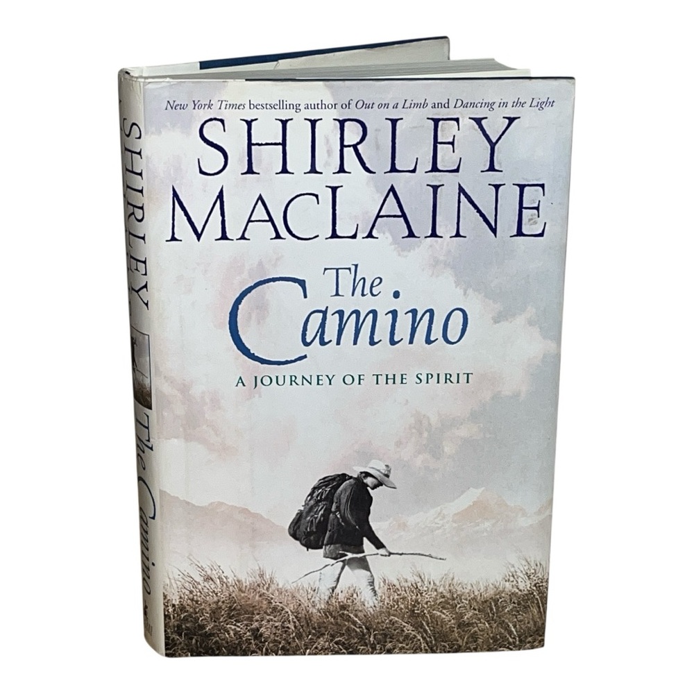 The Camino: A Journey of the Spirit by Shirley MacLaine Hardcover Hardback Book